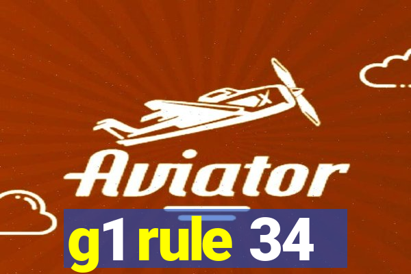 g1 rule 34